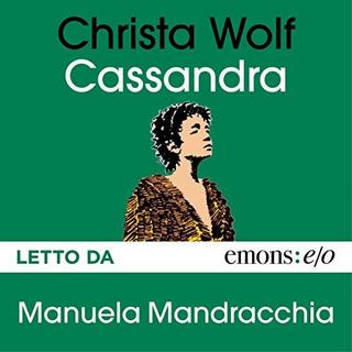 Christa Wolf - Cassandra (2019) .mp3 - 64 kbps