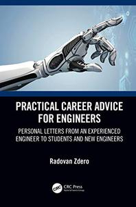 Practical Career Advice for Engineers: Personal Letters from an Experienced Engineer to Students and New Engineers (EPUB)