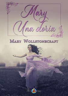 Mary Wollstonecraft - Mary. Una storia (2023)