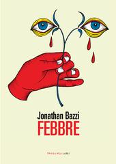 Jonathan Bazzi – Febbre (2019)