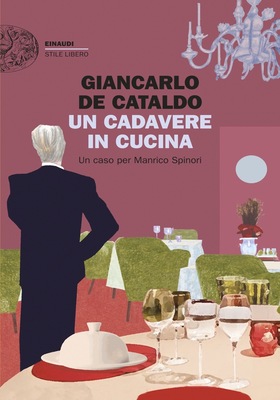 Giancarlo De Cataldo - Un cadavere in cucina (2025)