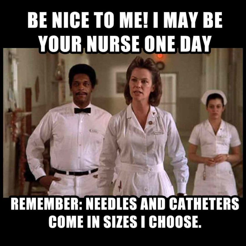 nurse-ratched-meme-catheter-nice-me-840x840
