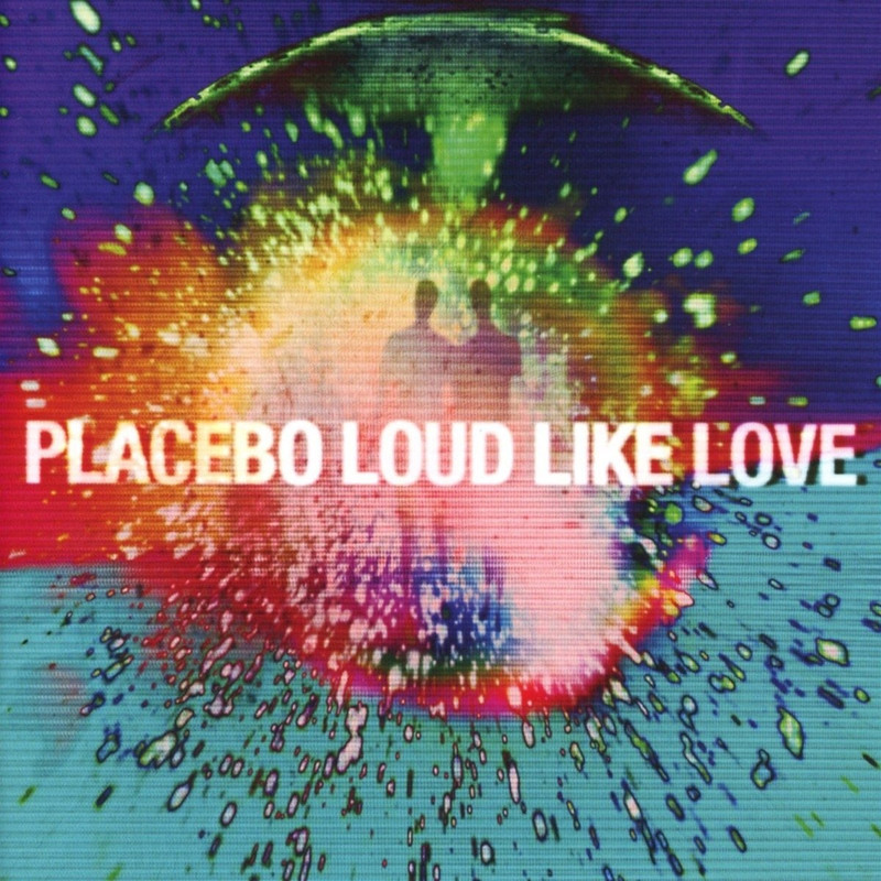 Placebo - Loud Like Love (2013 - Alternative Rock) [Flac 24-192 LP]