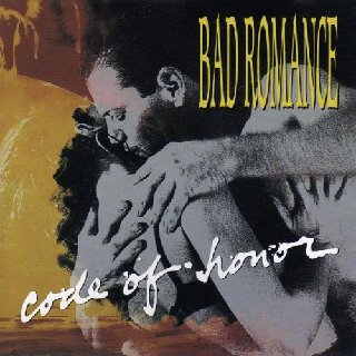 Bad Romance - Code Of Honor (1991).mp3 - 320 Kbps