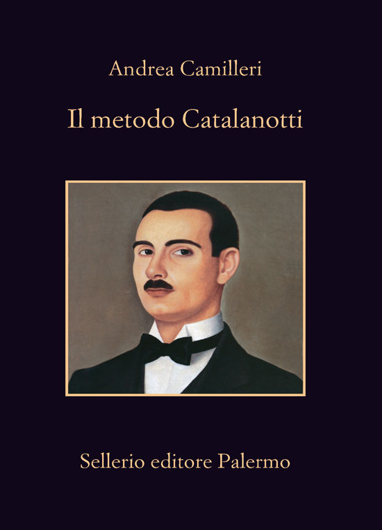 Andrea Camilleri – Il metodo Catalanotti (2018)