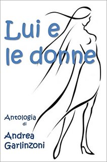 Andrea Garlinzoni - Lui e le donne (2022)