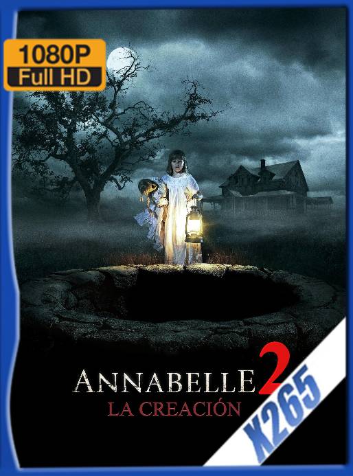 Annabelle 2: La Creación (2017) BDRip 1080p x265 Latino [GoogleDrive]
