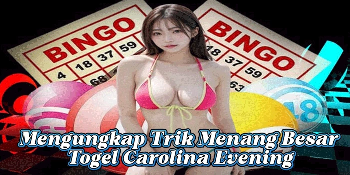 Togel Carolina Evening