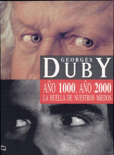 Año 1000, año 2000. La huella de nuestros miedos - Georges Duby (PDF) [VS]