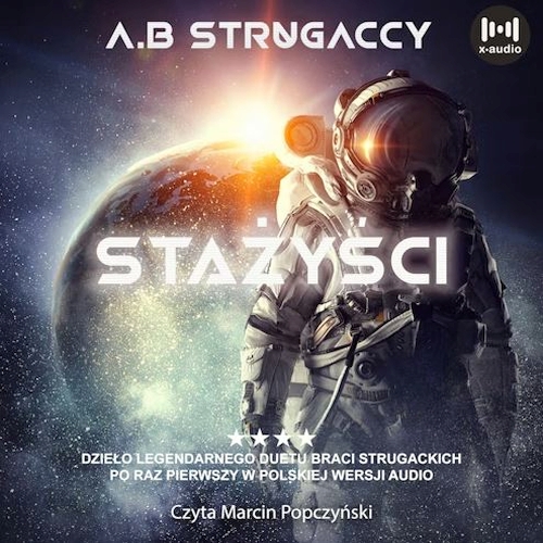 Arkadij i Borys Strugaccy - Stażyści