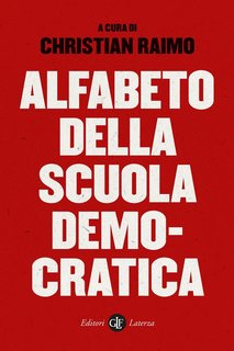 Christian Raimo (a cura di) - Alfabeto della scuola democratica (2024)