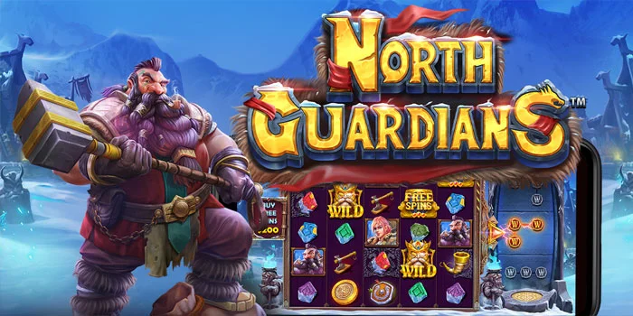 Bocoran Trik Gacor Bermain di Slot North Guardians