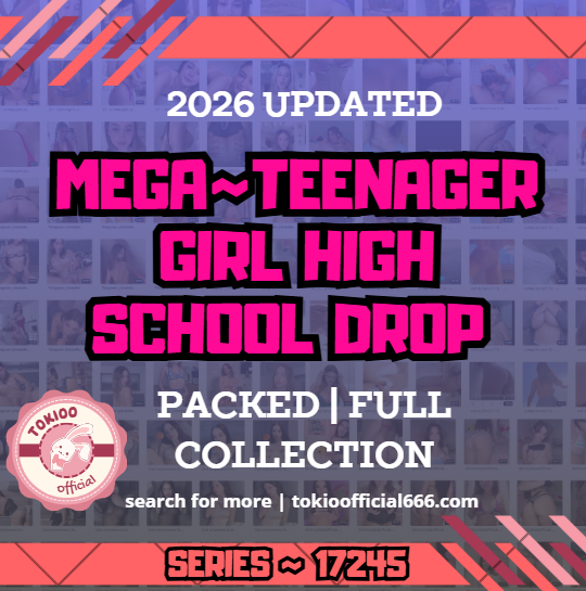 💋OFFICIAL ORIGINAL💋MEGA💋teenager girl high school drop💋17245
