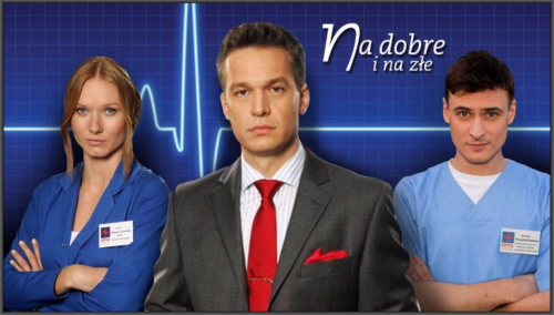 Na Dobre i Na Złe (2024) (Sezon 1) 1080p WEB-DL x264 GhN | Serial produkcji polskiej