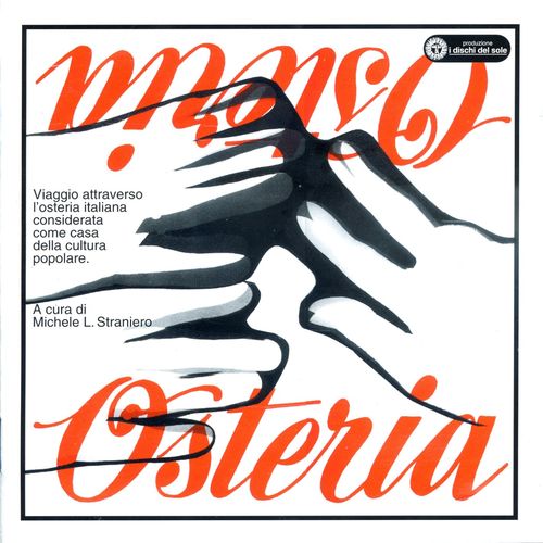 VA - Osteria Osteria - Viaggio attraverso l'osteria Italiana, considerata come casa della cultura popolare [Album] (1996) .mp3 -320 Kbps
