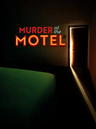 Murder at the Motel 2024 season 1   