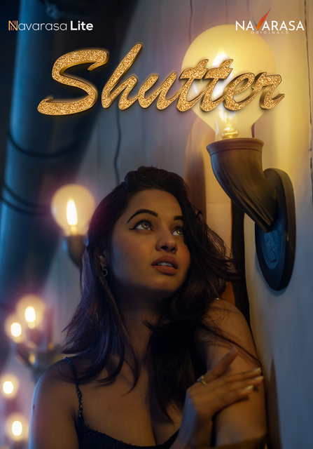 Shutter (2024) NavaRasa Originals Short Film 720p HDRip x264 AAC 200MB Download