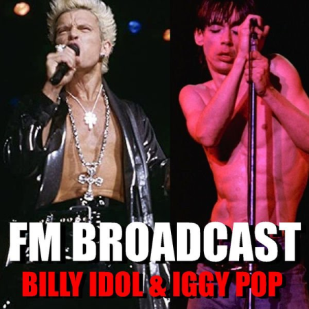 Billy Idol & Iggy Pop - FM Broadcast Billy Idol & Iggy Pop (2020)