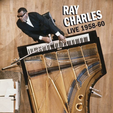 adca5811 23d7 42b9 b216 c220b43cd769 - Ray Charles - Live 1958-60 (2021)