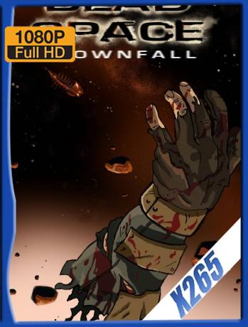 Dead Space: Downfall (2008) H265 10Bits Latino