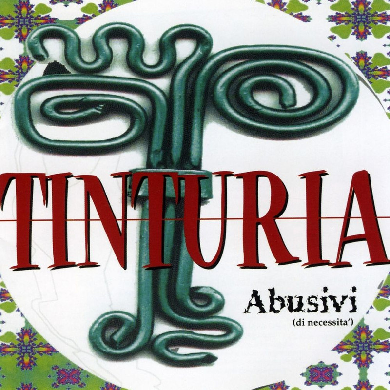 Tinturia - Abusivi - di necessità (2011) FLAC