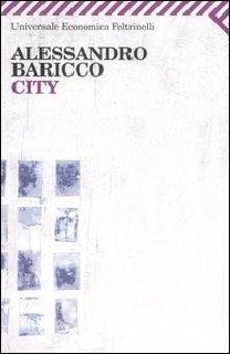 Alessandro Baricco - City (2007)