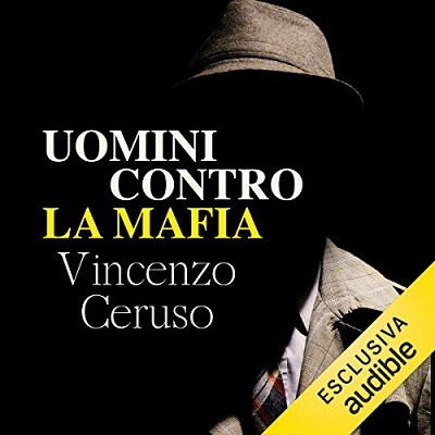 Vincenzo Ceruso - Uomini contro la mafia (2021) (mp3 - 128 kbps)