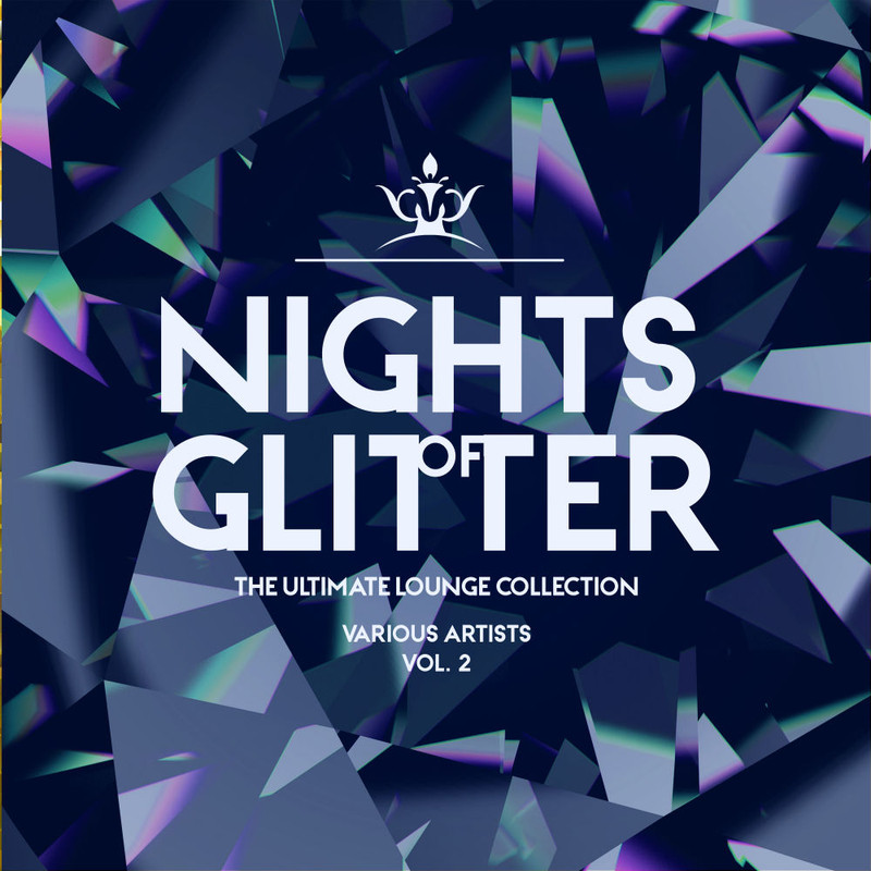VA - Nights Of Glitter (The Ultimate Lounge Collection) Vol 2 (2019) .mp3 -320 Kbps