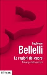 Guglielmo Bellelli – Le ragioni del cuore (2009)