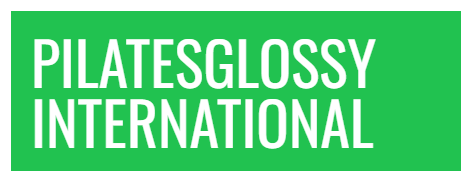 Pilatesglossy International Magazine