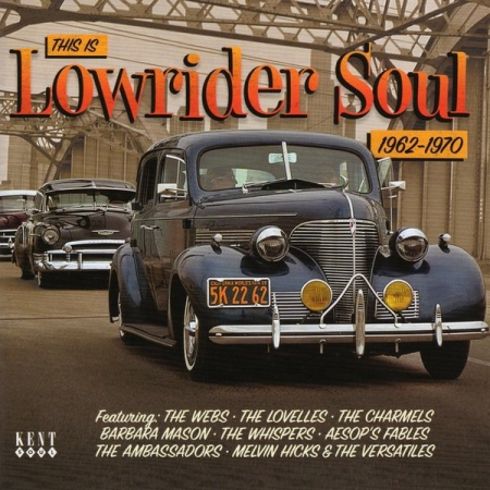 VA - This Is Lowrider Soul 1962-1970 (2019) MP3