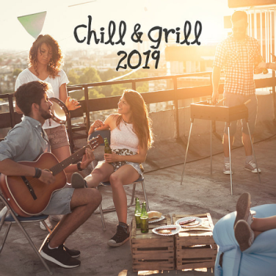 VA - Chill & Grill (2019)