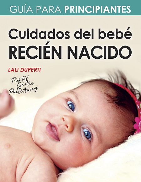 Cuidados del bebé recién nacido - Lali Duperti (Multiformato) [VS]