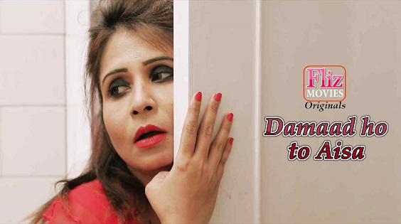 18+ Damaad Ho To Aisa Hindi S01E03 Web Series Watch Online