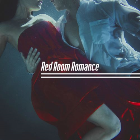 Romantic Sax Instrumentals   Red Room Romance   Erotic and Sensual Jazz Music for Lovers (2021)