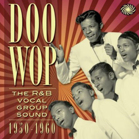 VA - Doo Wop The R&B Vocal Group Sound 1950 to 1960 (2011)
