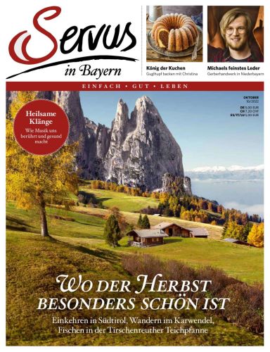 Cover: Servus in Bayern Magazin einfach Gut leben No 10 Oktober 2022