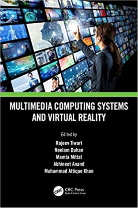 Multimedia Computing Systems and Virtual Reality Multimedia Computing Systems and Virtual Reality