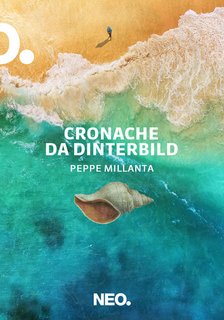 Peppe Millanta - Cronache da Dinterbild (2024) EPU