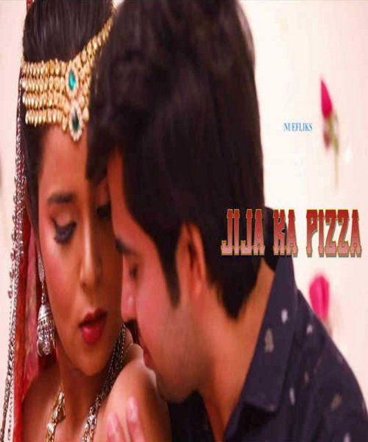 18+Jija Ka Pizza (2021) S01E02 Hindi Web Series 720p HDRip 200MB Download
