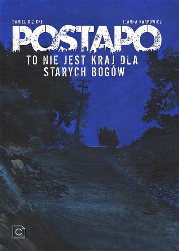 Postapo - To nie jest kraj dla starych bogów (komiks)