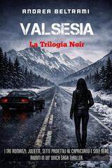 Andrea Beltrami – Valsesia. La Trilogia Noir (2026)