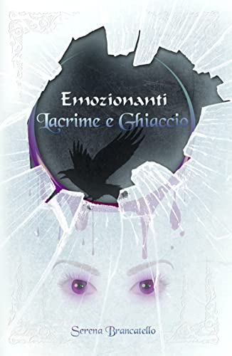 Serena Brancatello - Lacrime e Ghiaccio (Emozionanti Vol. 2) (2022)