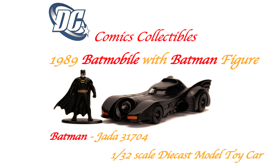 DC Comics Collectible🦇1/32 scale Diecast Model 1989🚗Batmobile W
