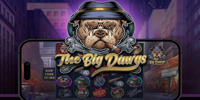 Slot The Big Dawgs