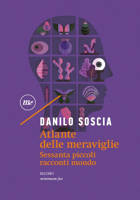 Danilo Soscia - Atlante delle meraviglie (2018)