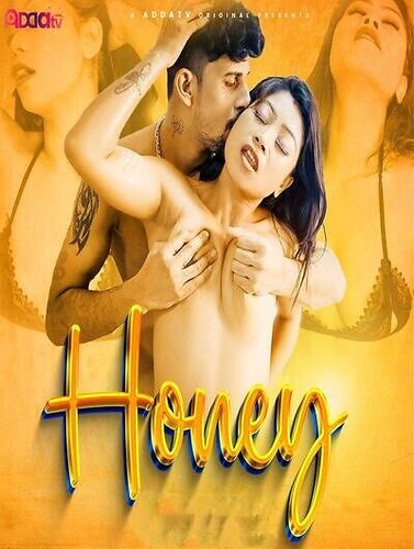Honey (2024) Addatv Short Film Watch Online