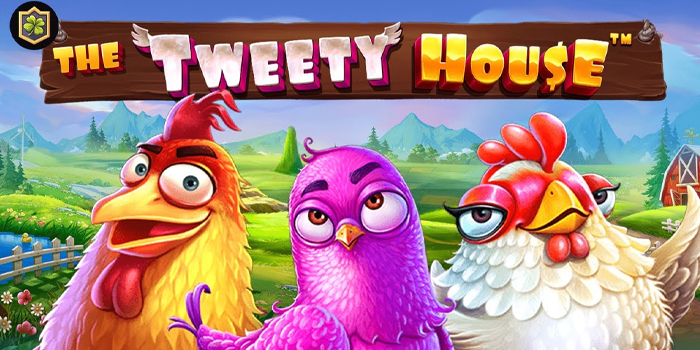 Tips Mendapatkan Jackpot di Slot The Tweety House