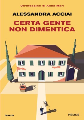 Alessandra Acciai - Certa gente non dimentica (2025)