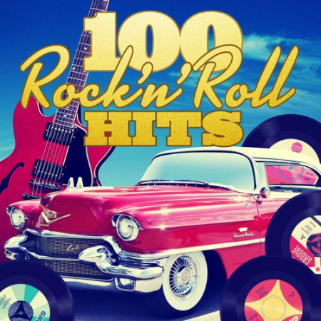 VA - 100 Rock'n'Roll Hits (Remastered) (2013)